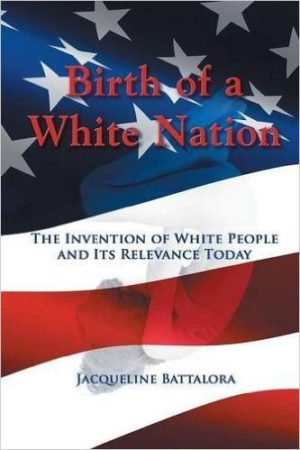 BIRTH OF A WHITE NATION