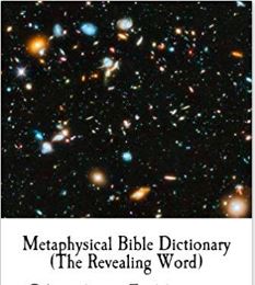 METAPHYSICAL BIBLE DICTIONARY